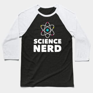 Science Nerd Baseball T-Shirt